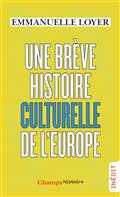 Une brève histoire culturelle de l'Europe 